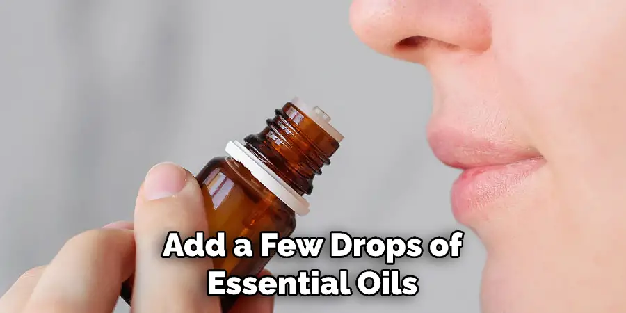 Add a Few Drops of Essential Oils