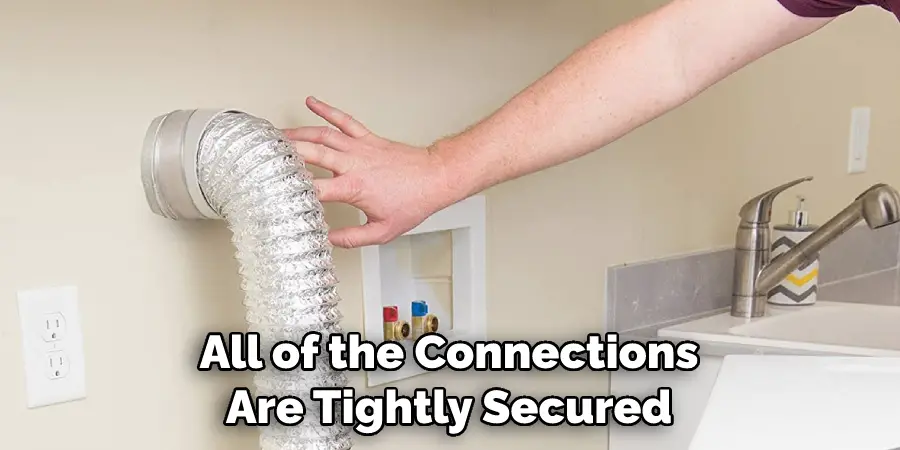 All of the Connections Are Tightly Secured