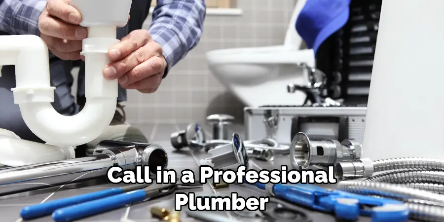 Call in a Professional Plumber