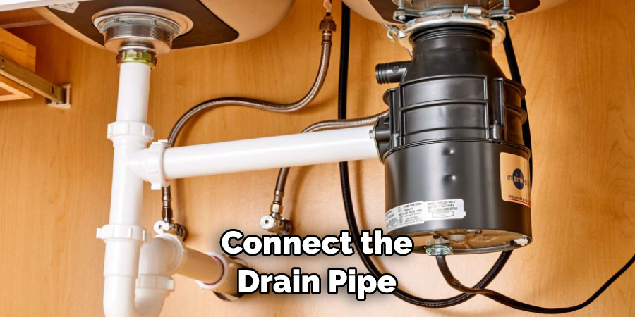 Connect the Drain Pipe