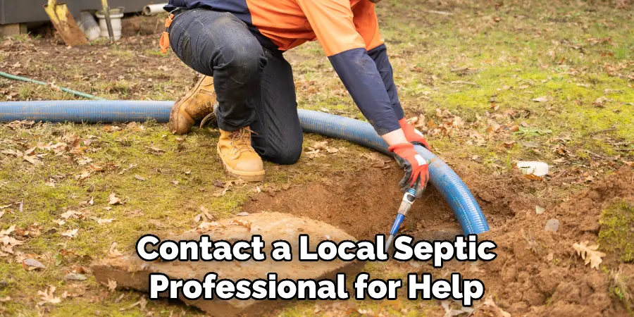 Contact a Local Septic Professional for Help