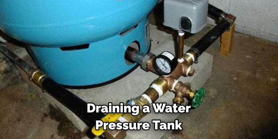 Draining a Water Pressure Tank