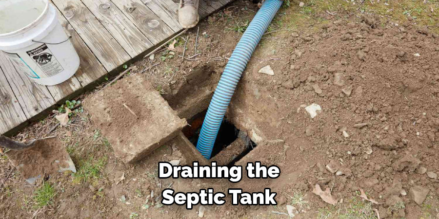 Draining the Septic Tank