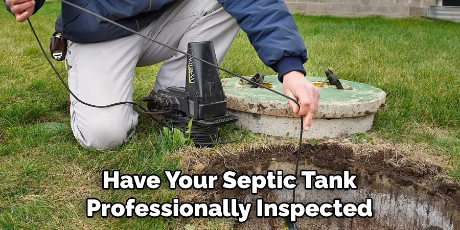 Have Your Septic Tank Professionally Inspected