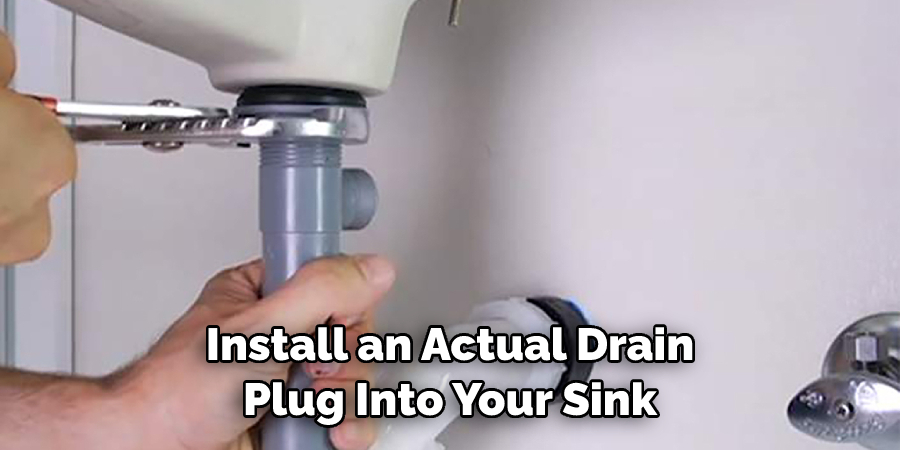 Install an Actual Drain Plug Into Your Sink