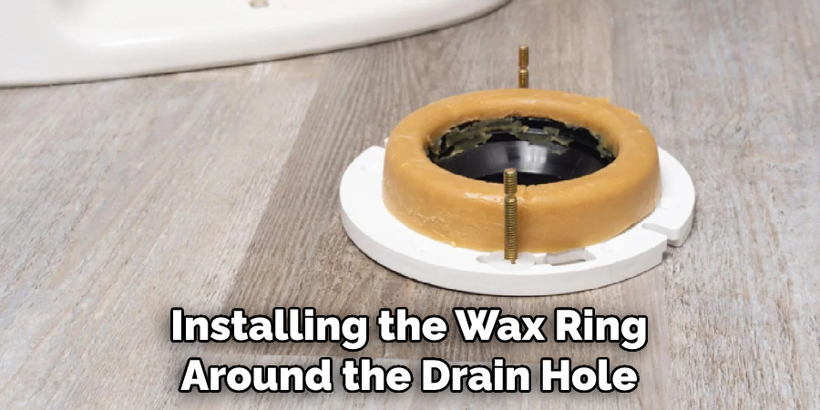 Installing the Wax Ring Around the Drain Hole
