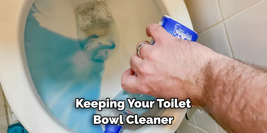Keeping Your Toilet Bowl Cleaner