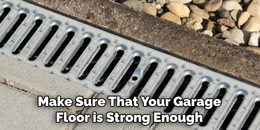 Make Sure That Your Garage Floor is Strong Enough