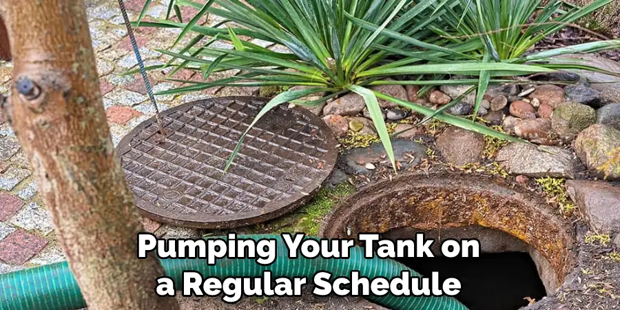 Pumping Your Tank on a Regular Schedule