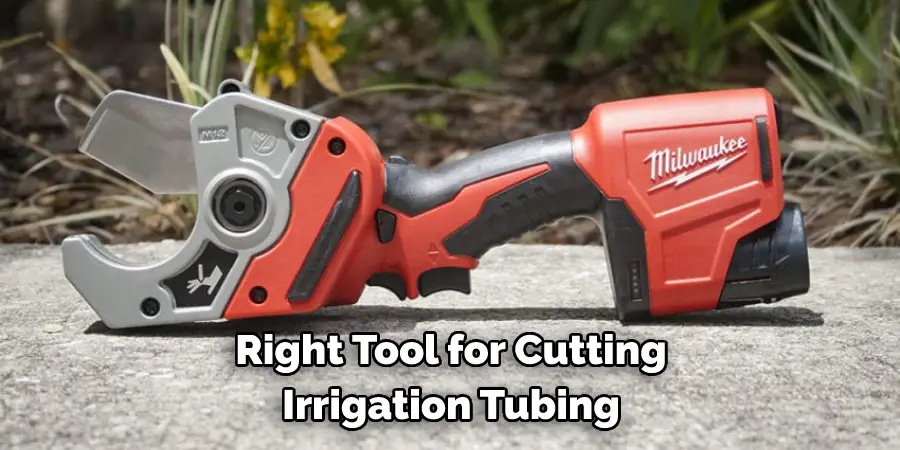 Right Tool for Cutting Irrigation Tubing