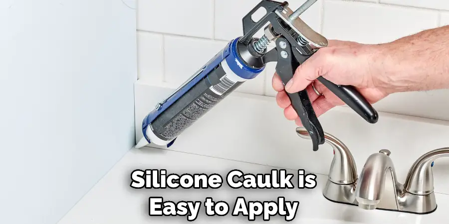 Silicone Caulk is Easy to Apply