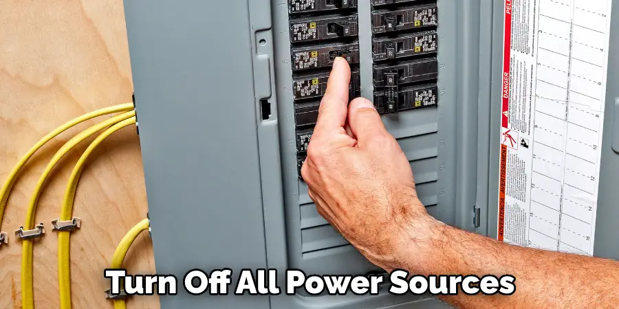 Turn Off All Power Sources