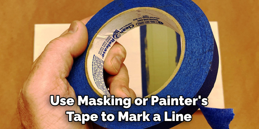 Use Masking or Painter's Tape to Mark a Line