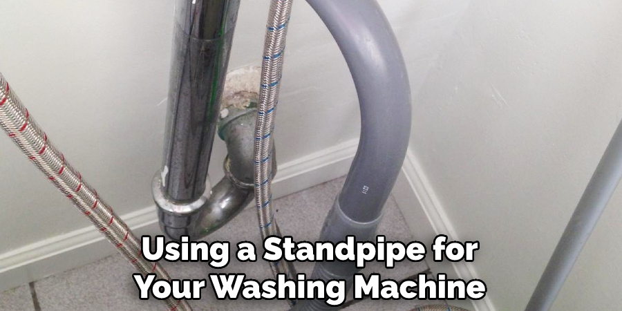Using a Standpipe for Your Washing Machine