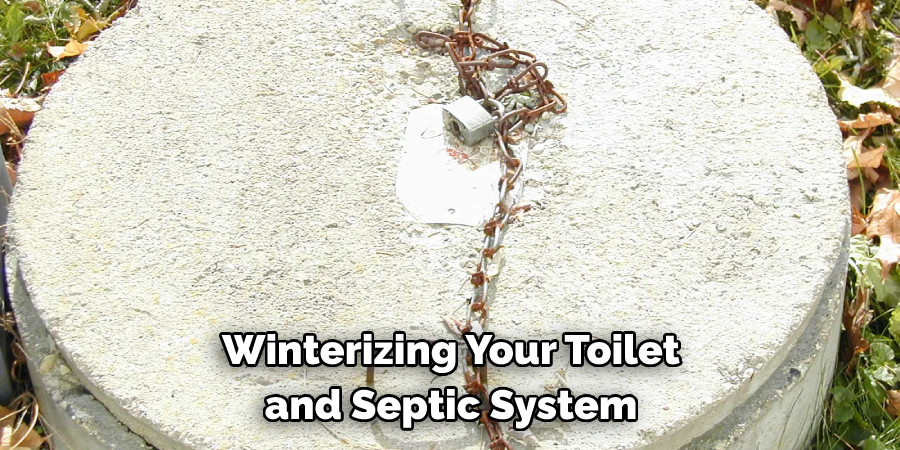 Winterizing Your Toilet and Septic System