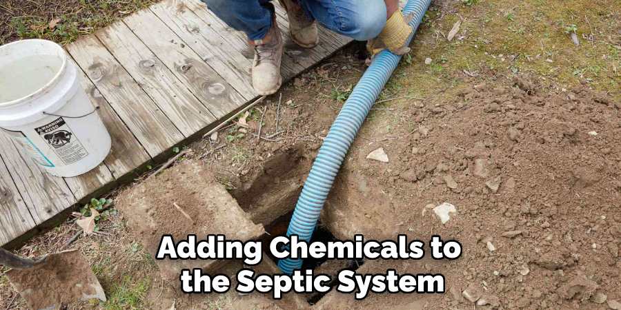 Adding Chemicals to the Septic System