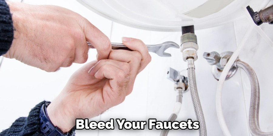 Bleed Your Faucets