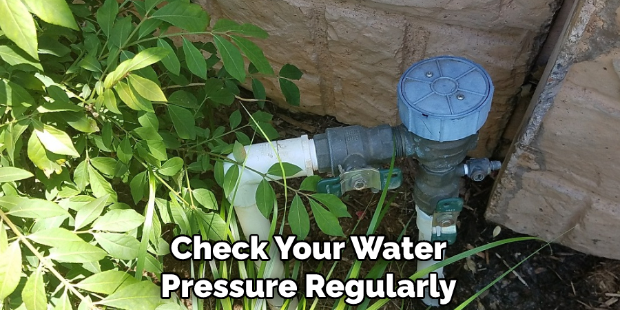 Check Your Water Pressure Regularly