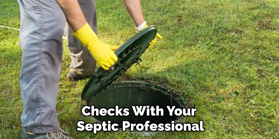 Checks With Your Septic Professional