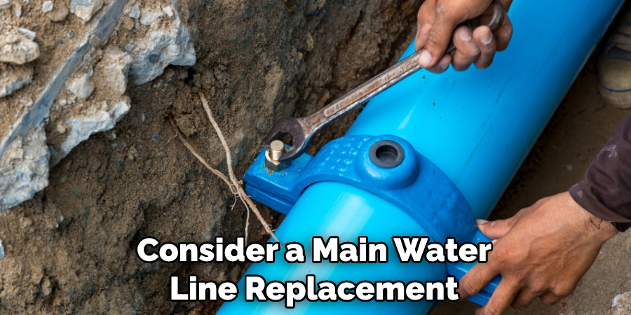 Consider a Main Water Line Replacement