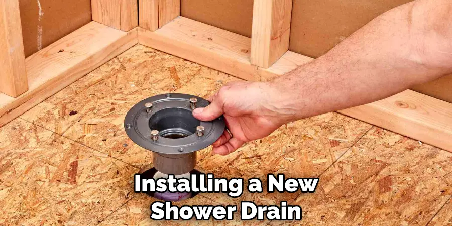 Installing a New Shower Drain