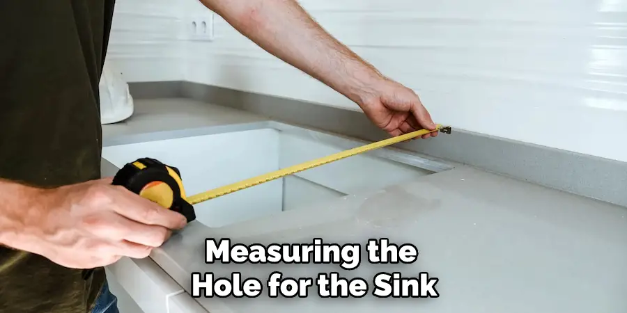 Measuring the Hole for the Sink