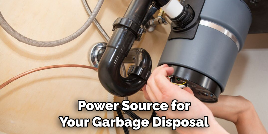 Power Source for Your Garbage Disposal