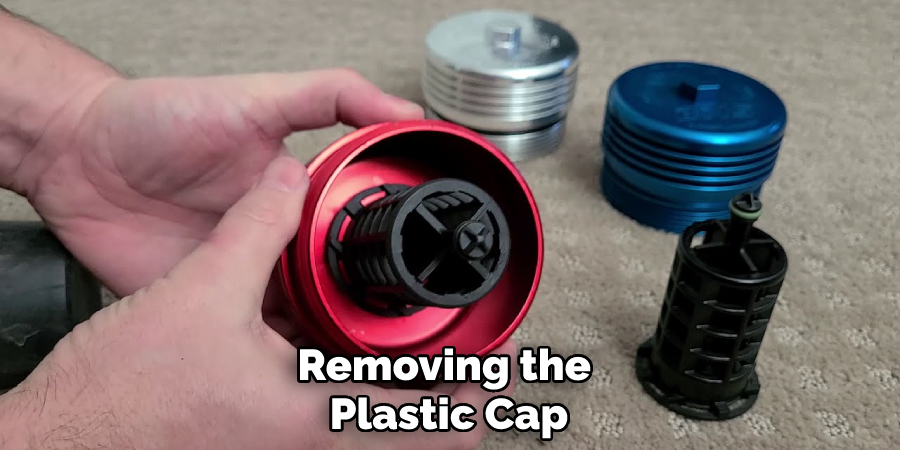 Removing the Plastic Cap