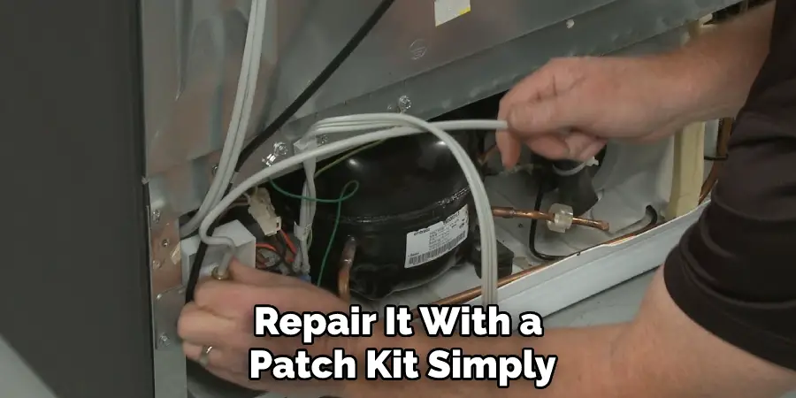 Repair It With a Patch Kit Simply