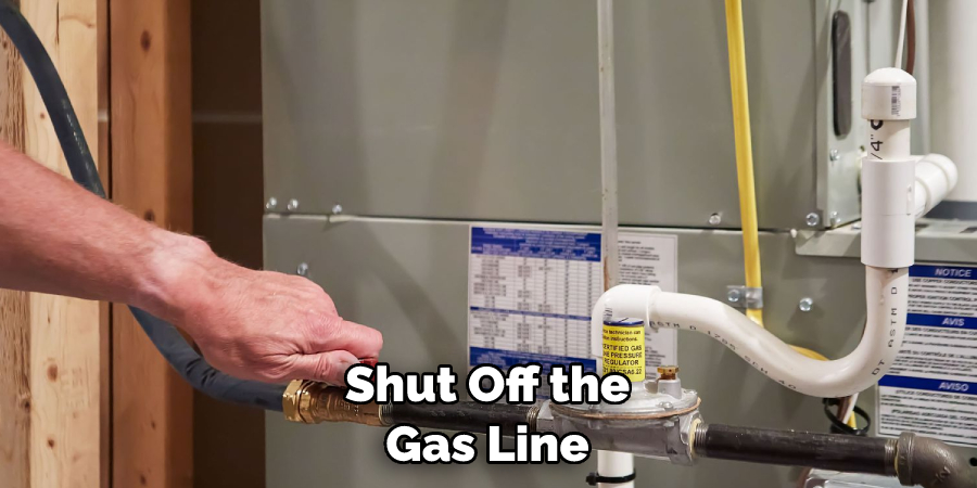 Shut Off the Gas Line