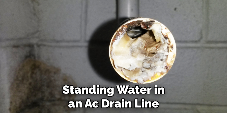 Standing Water in an Ac Drain Line