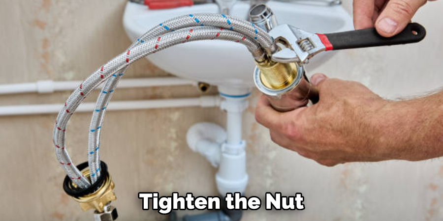 Tighten the Nut