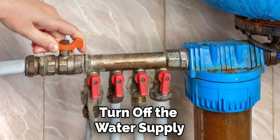 Turn Off the Water Supply