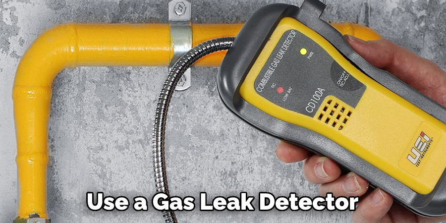 Use a Gas Leak Detector