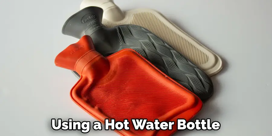 Using a Hot Water Bottle