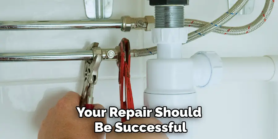 Your Repair Should Be Successful