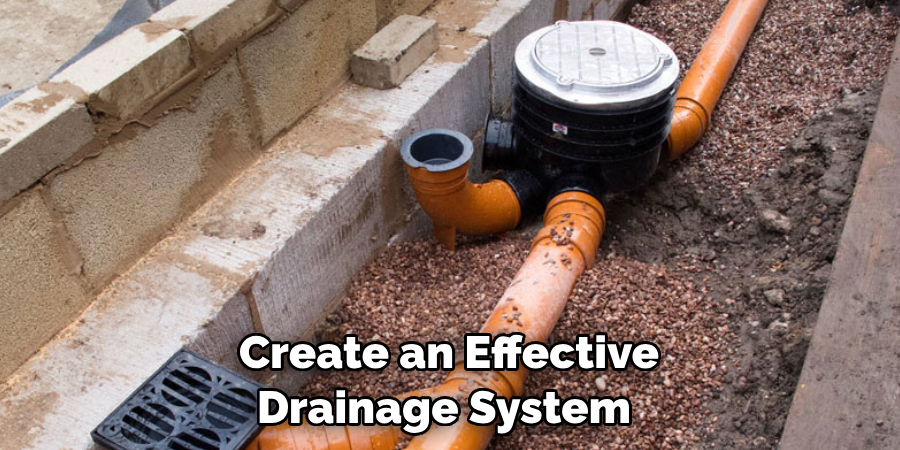 Create an Effective Drainage System