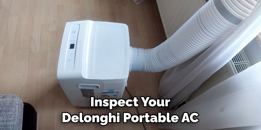 Inspect Your Delonghi Portable AC