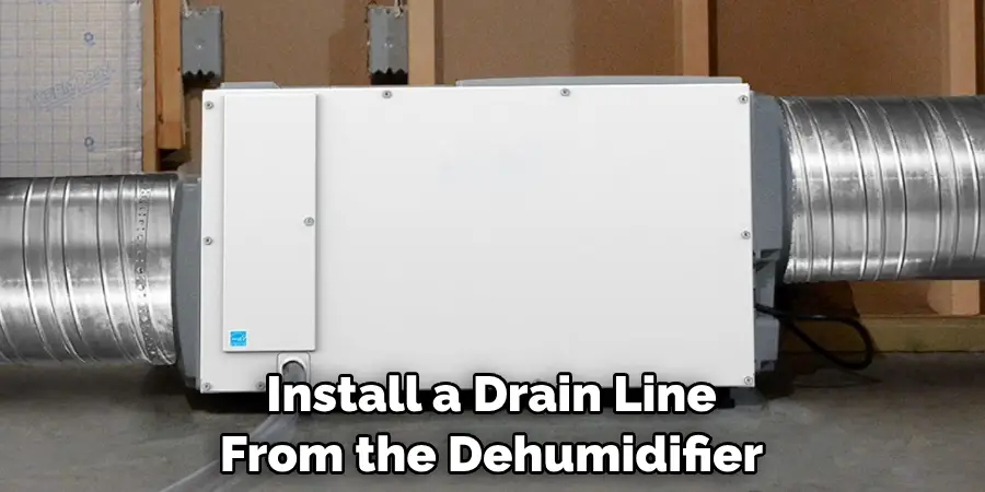 Install a Drain Line From the Dehumidifier