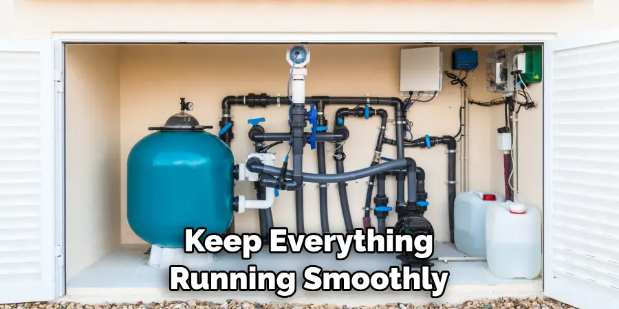 Keep Everything Running Smoothly