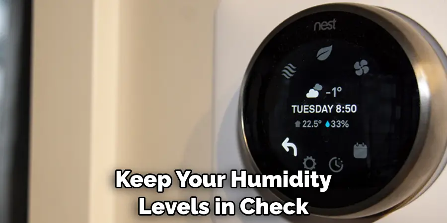 Keep Your Humidity Levels in Check