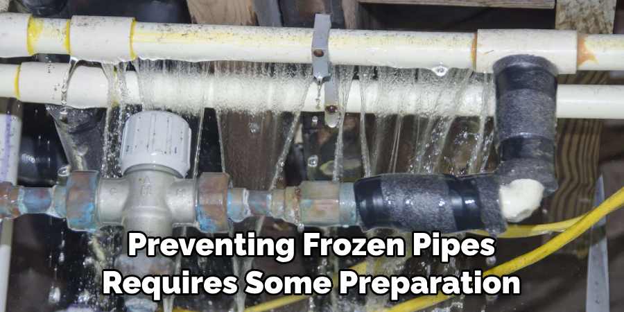 Preventing Frozen Pipes Requires Some Preparation