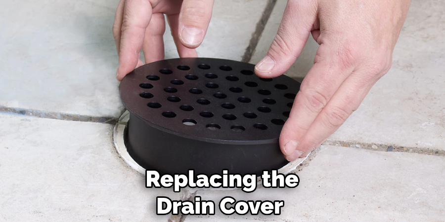 Replacing the Drain Cover