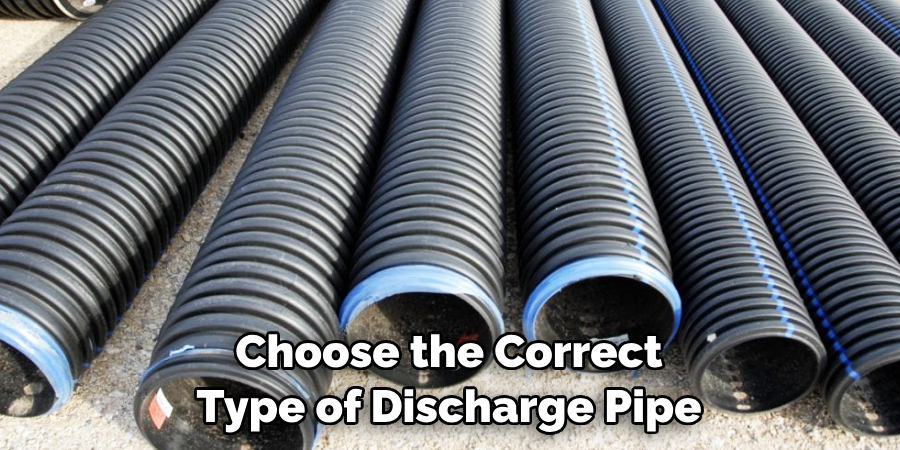 Choose the Correct Type of Discharge Pipe