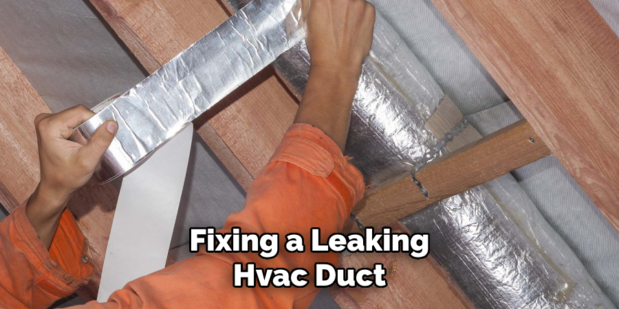 Fixing a Leaking Hvac Duct