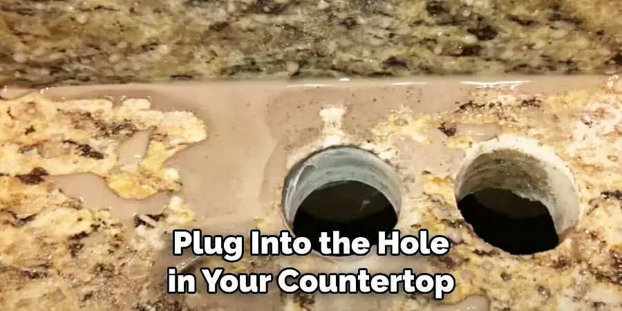 Plug Into the Hole in Your Countertop