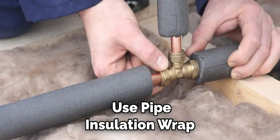 Use Pipe Insulation Wrap