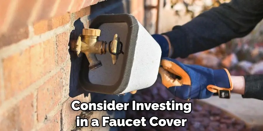 Consider Investing in a Faucet Cover