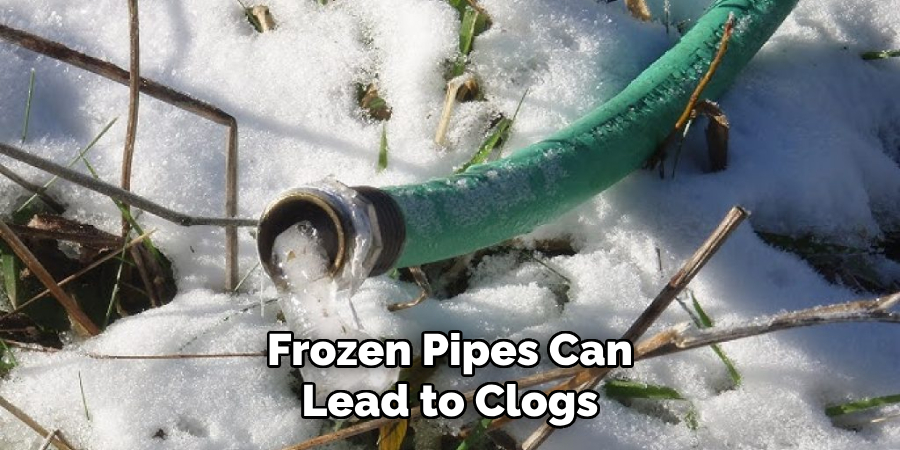 Frozen Pipes Can Lead to Clogs