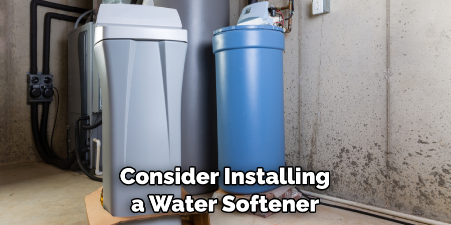 Consider Installing a Water Softener